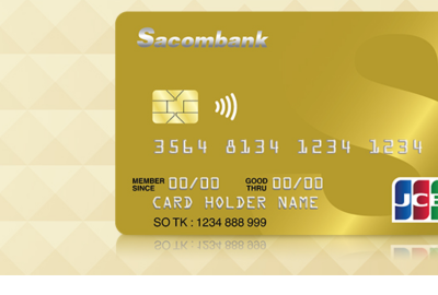 Thẻ tín dụng quốc tế Sacombank JCB Gold Card – sự lựa chọn hoàn hảo